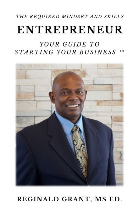 Entrepreneur: Your Guide to Starting Your Business